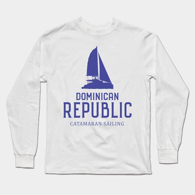 Dominican Republic Catamaran Sailing Long Sleeve T-Shirt by BlueTodyArt